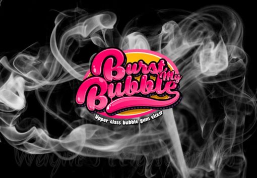 Burst my bubble Eliquid 100ml 0mg